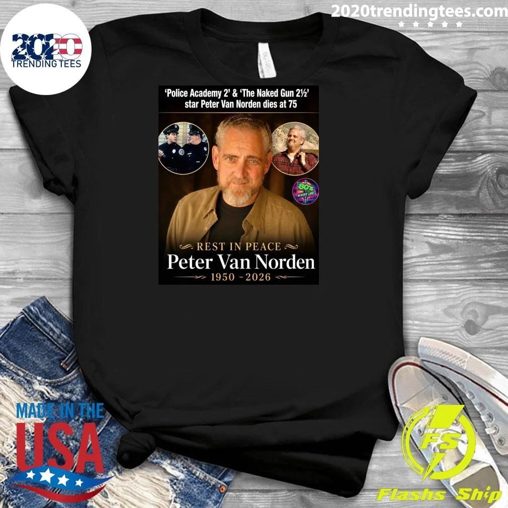 Rest In Peace Peter Van Norden 1950-2026 Shirt