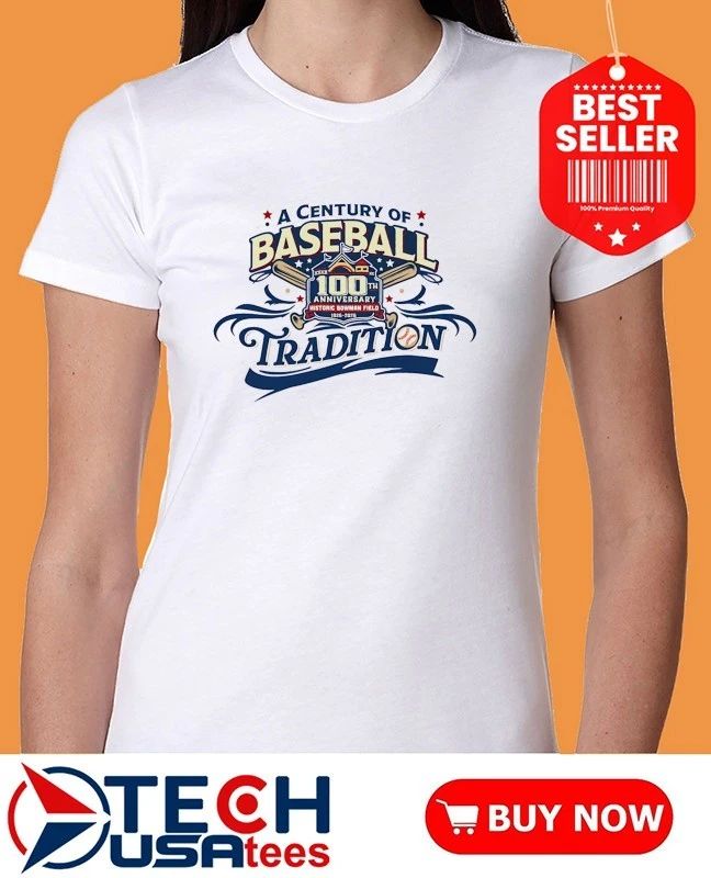 A Century of Baseball Tradition 100th Anniversary Historic Bowman Field 1926-2026 shirt