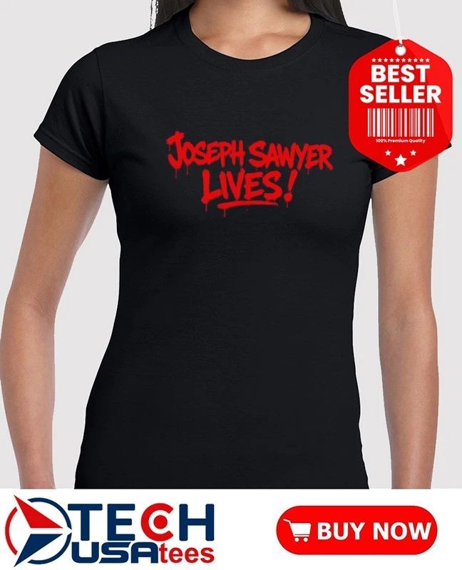 Joe Gacy Joseph Sawyer Lives shirt