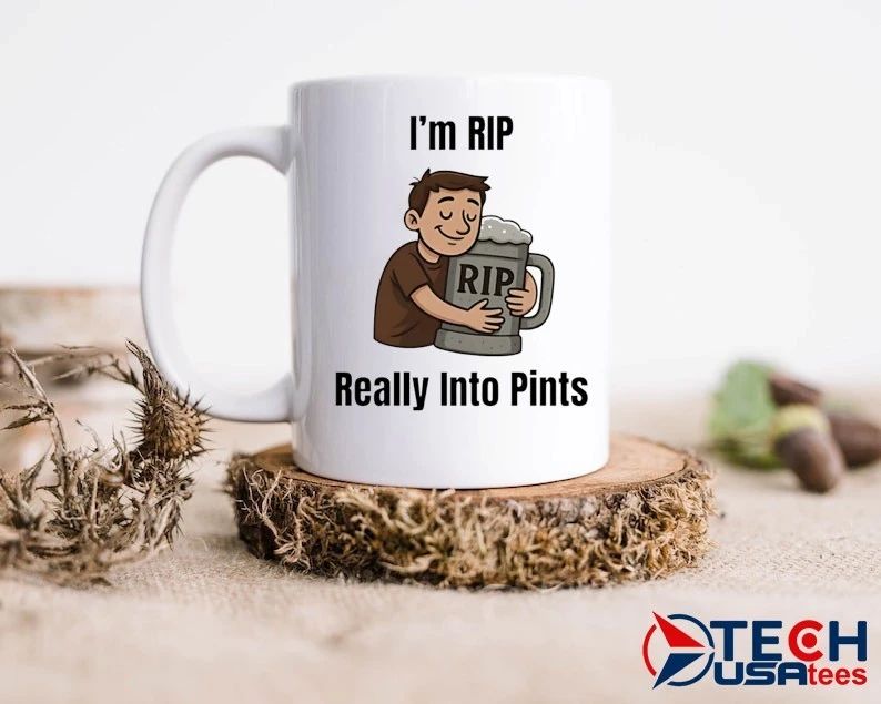 I’m rip really into pints beer shirt