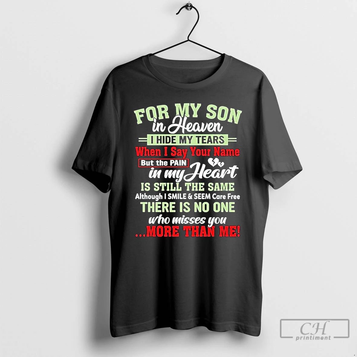 Classic For My Son In Heaven I Hide My Tears More Than Me T Shirts