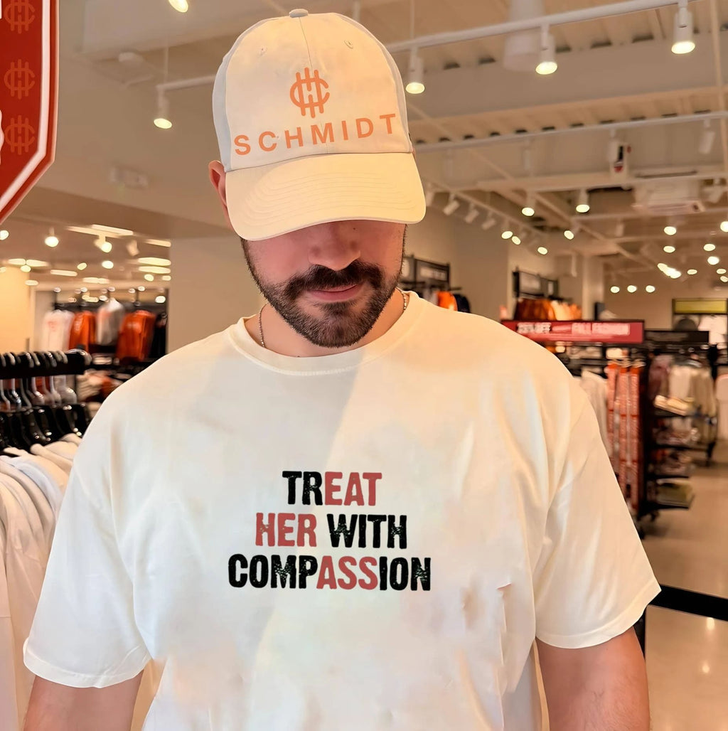 Treat Her With Compassion Funny shirt