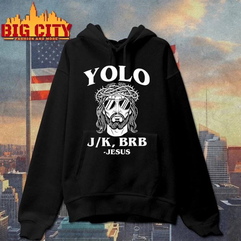 Yolo Jk BRB Jesus Shirt