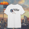 The Early Bird Murders The Worm Gory Cartoon White Shirt