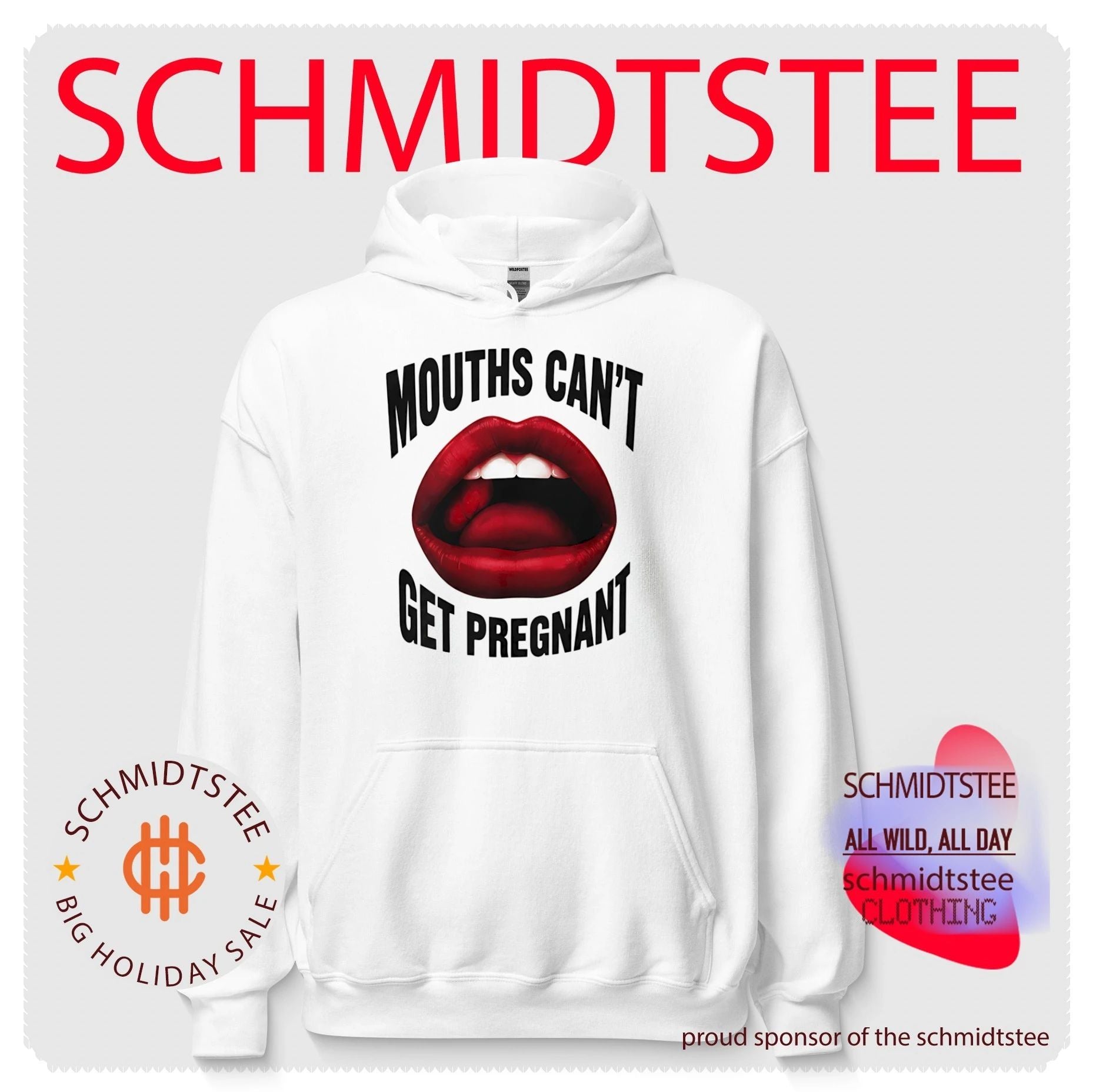 Mouths Can’t Get Pregnant Graphic Shirt