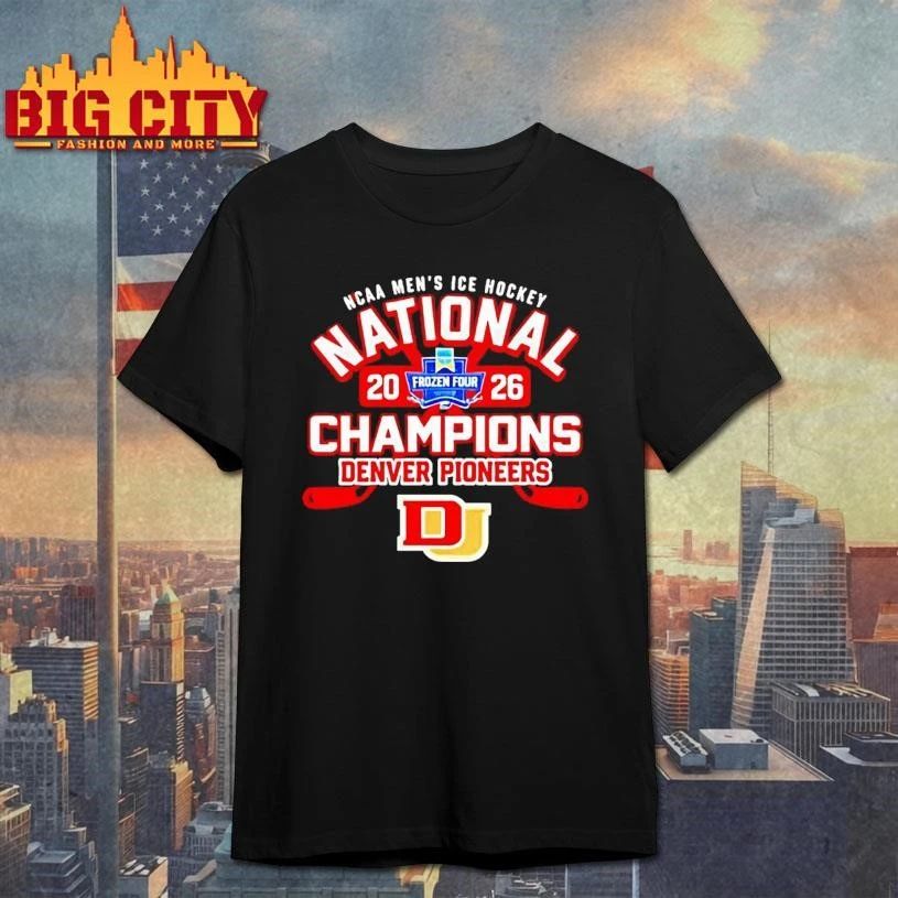 Frozen Four Mens Ice Hockey National Champions 2026 Denver Pioneers Shirt