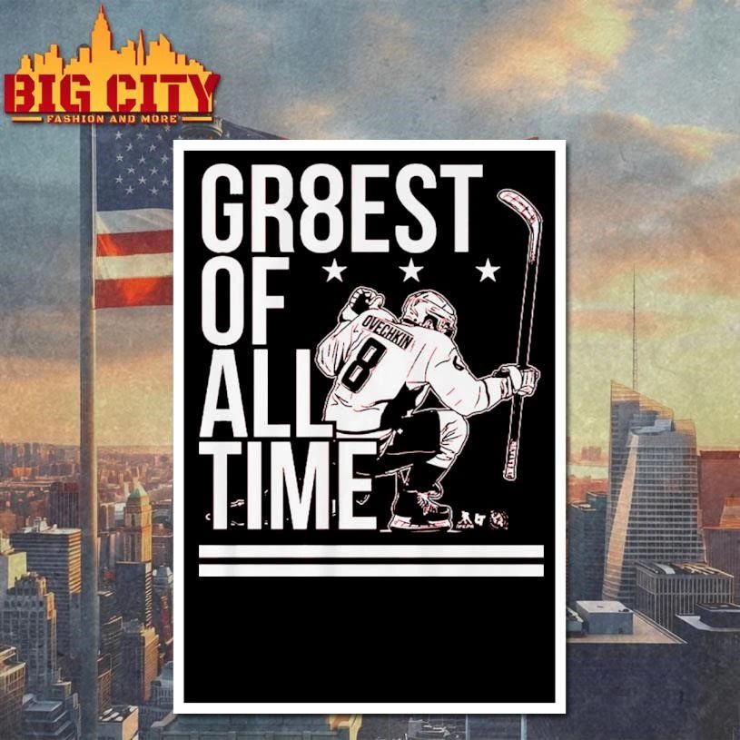 Alex Ovechkin The Gr8est Of All Time Graphic Shirt