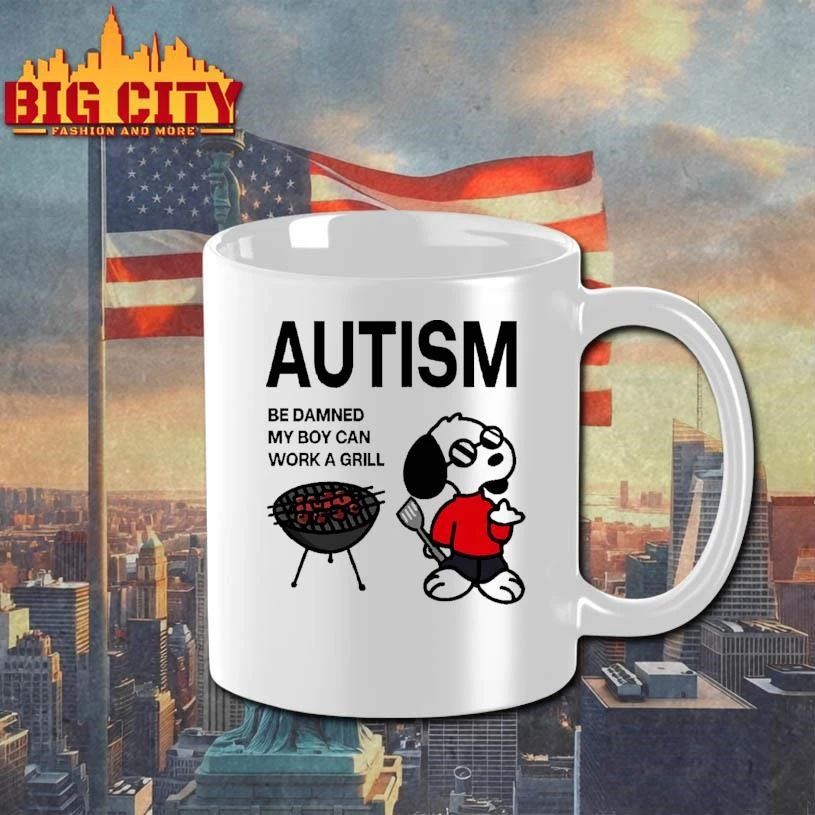 Autism Be Damned My Boy Can Work A Grill Funny Cartoon Dog Shirt
