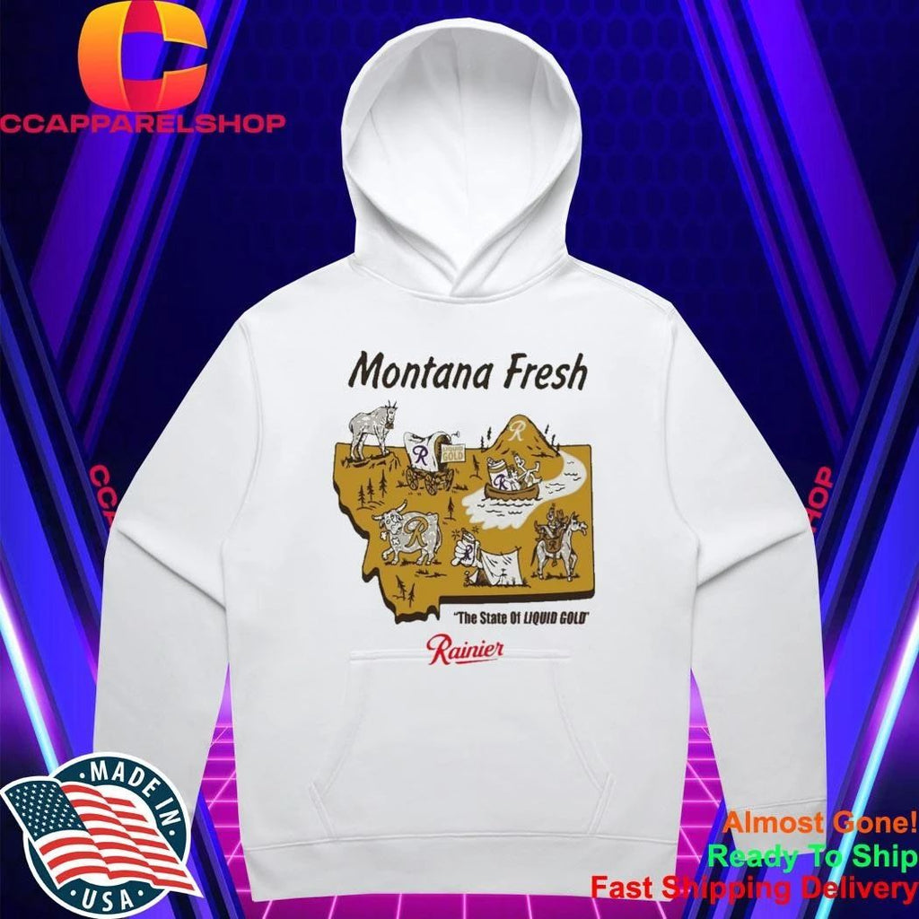 Rainier Montana Fresh The State Of Liquid Gold Shirt