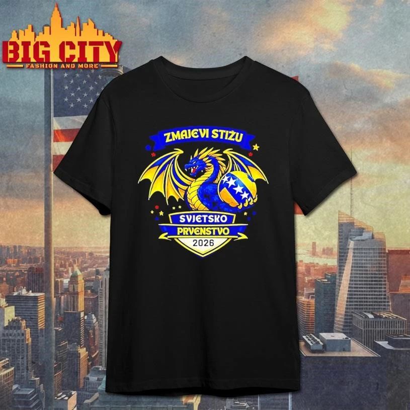 Bosnia Zmajevi Stizu Svjetsko Prvenstvo World Cup 2026 Bosnian Soccer Tournament Shirt