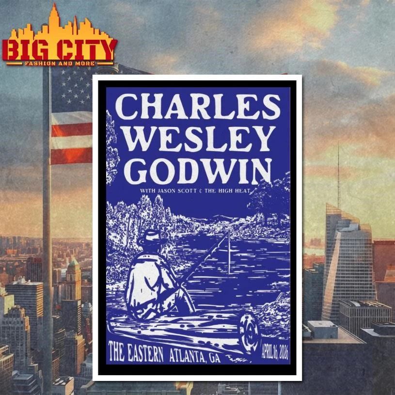 Charles Wesley Godwin concert at The Eastern in Atlanta on 16 Apr, 2026 Poster Shirt