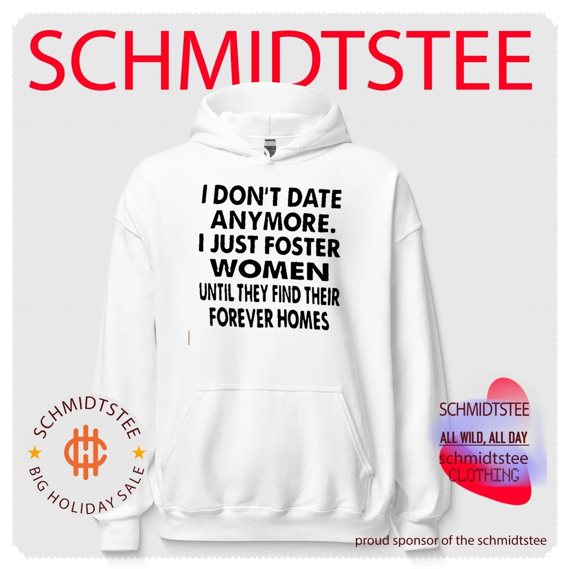 I Don’t Date Anymore I Just Foster Women Until They Find Their Forever Homes shirt