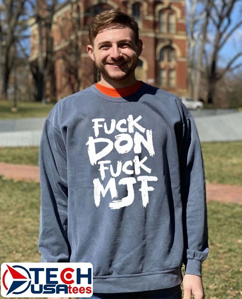Fck don fck MJF shirt