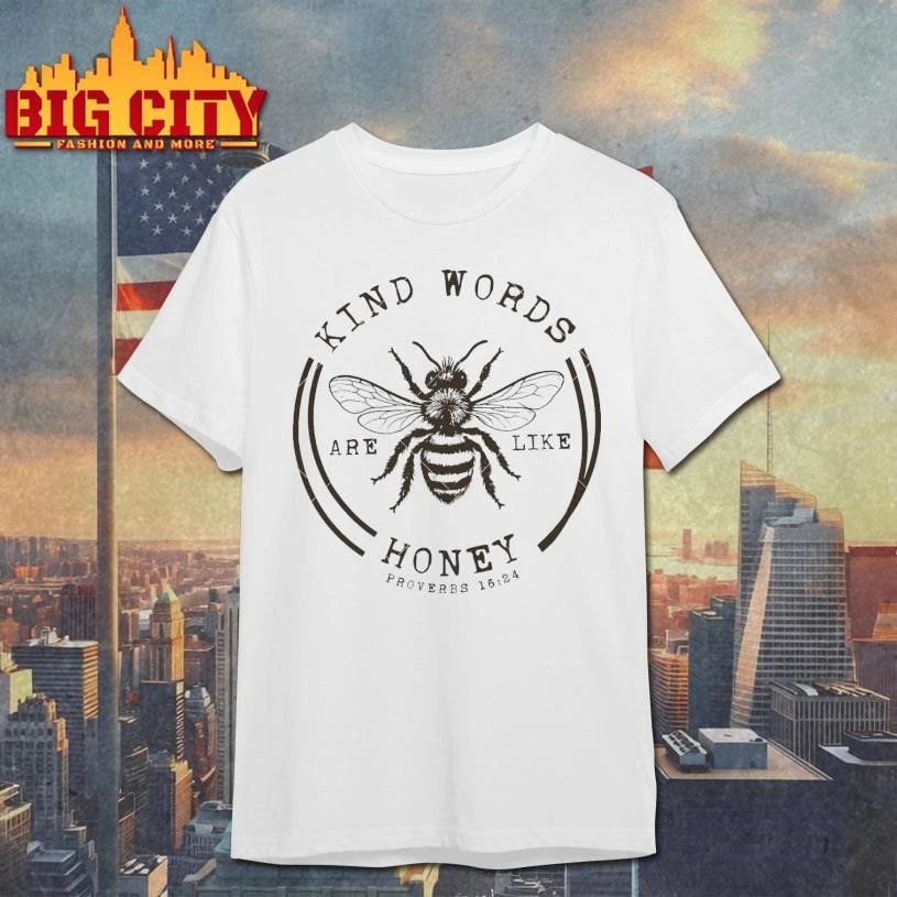 Kind words are like honey bee Shirt