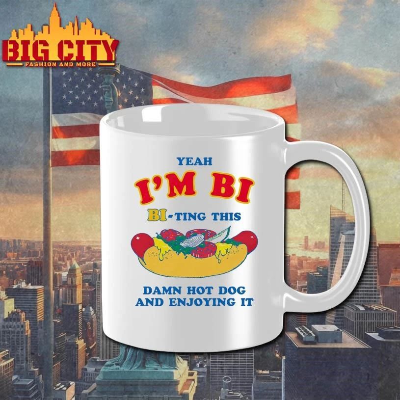 Yeah I’m Bi, Bi-ting This Damn Hot Dog And Enjoying It Funny Shirt