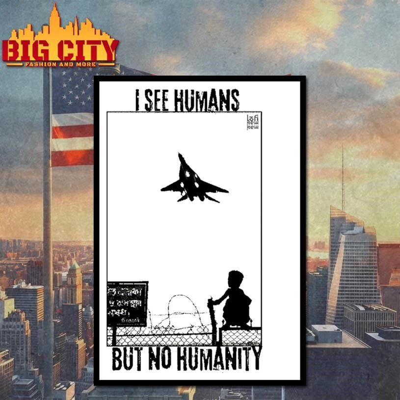 I See Humans But No Humanity Fighter Jet Anti War Silhouette Shirt