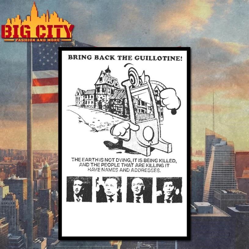 Bring Back The Guillotine Anti Billionaire Eco Activism shirt