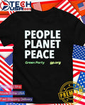 People Planet Peace Green Party shirt