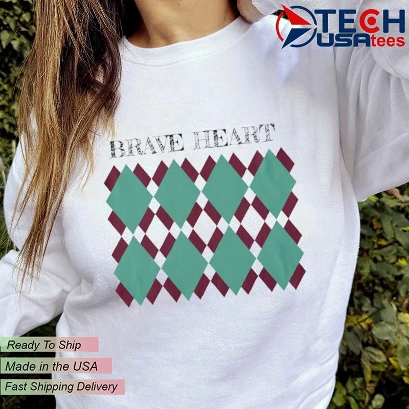 Brave Heart shirt