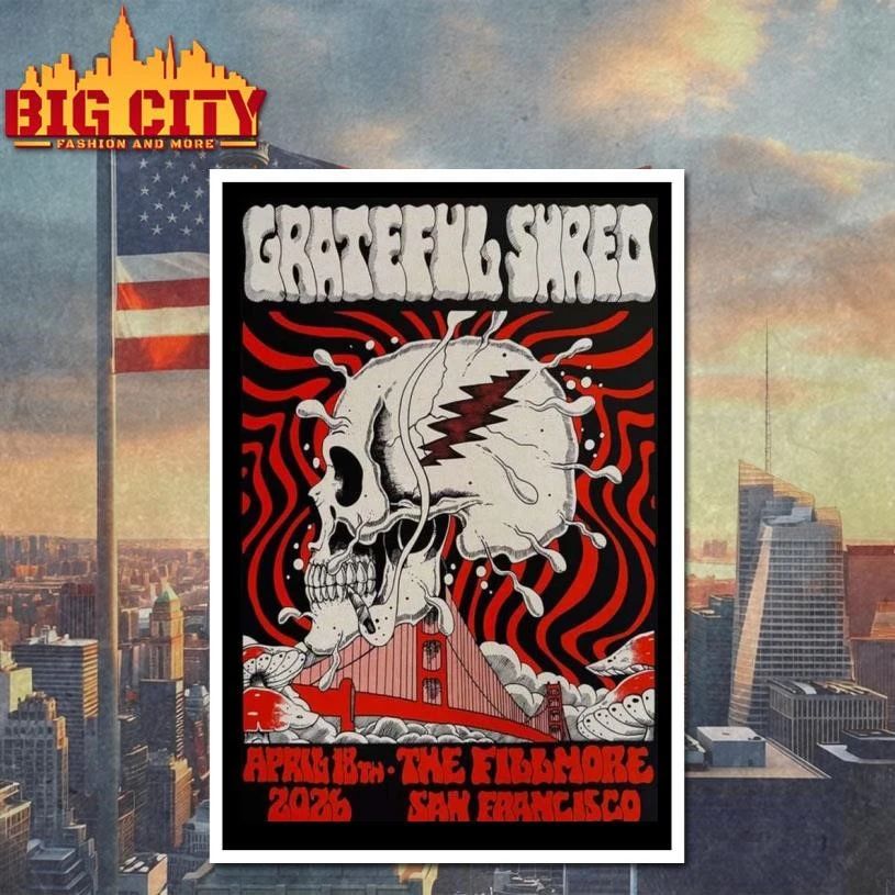 Grateful Shred San Francisco Apr 18 2026 Poster Shirt