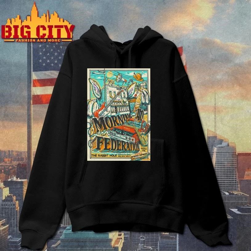 Morning 40 Federation New Orleans LA On Apr 25 2026 Tour Poster Shirt