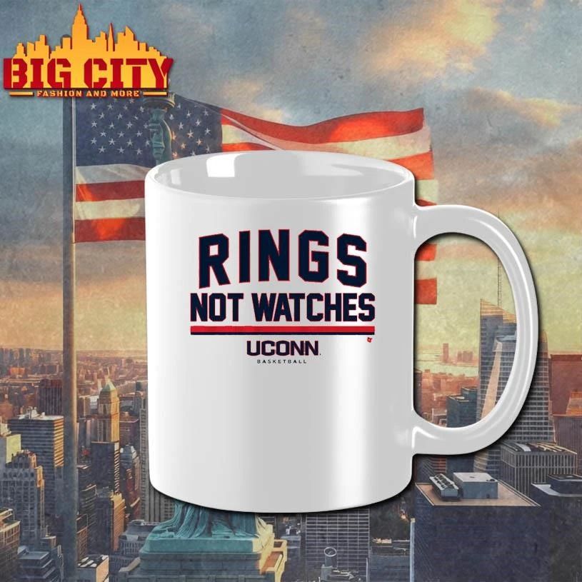 UConn Rings Not Watches College Basketball Shirt
