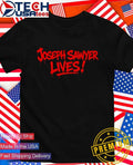 Joe Gacy Joseph Sawyer Lives shirt
