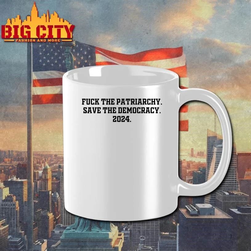 Fuck The Patriarchy Save The Democracy 2024 Shirt