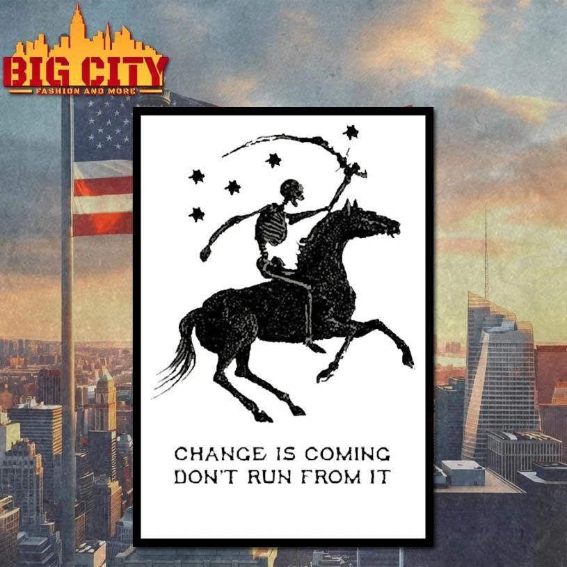 Change Is Coming Dont Run From It Grim Reaper Horse Skeleton Vintage Shirt