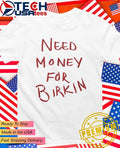 Need money for Birkin shirt