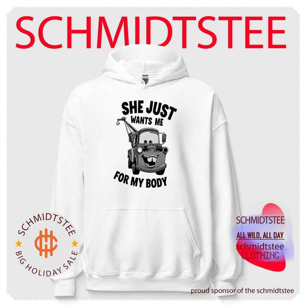 Cars she just wants me for my body shirt