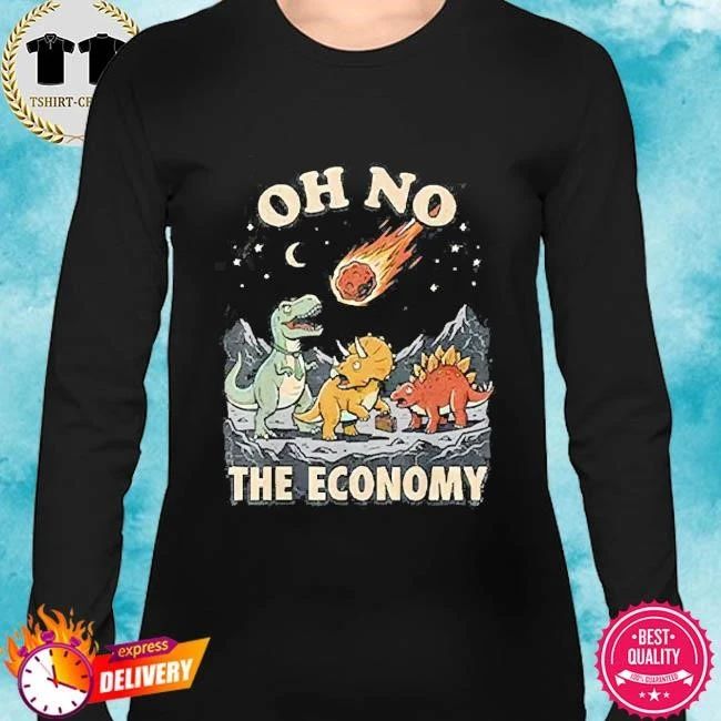 Oh No The Economy Dinosaur T Shirt