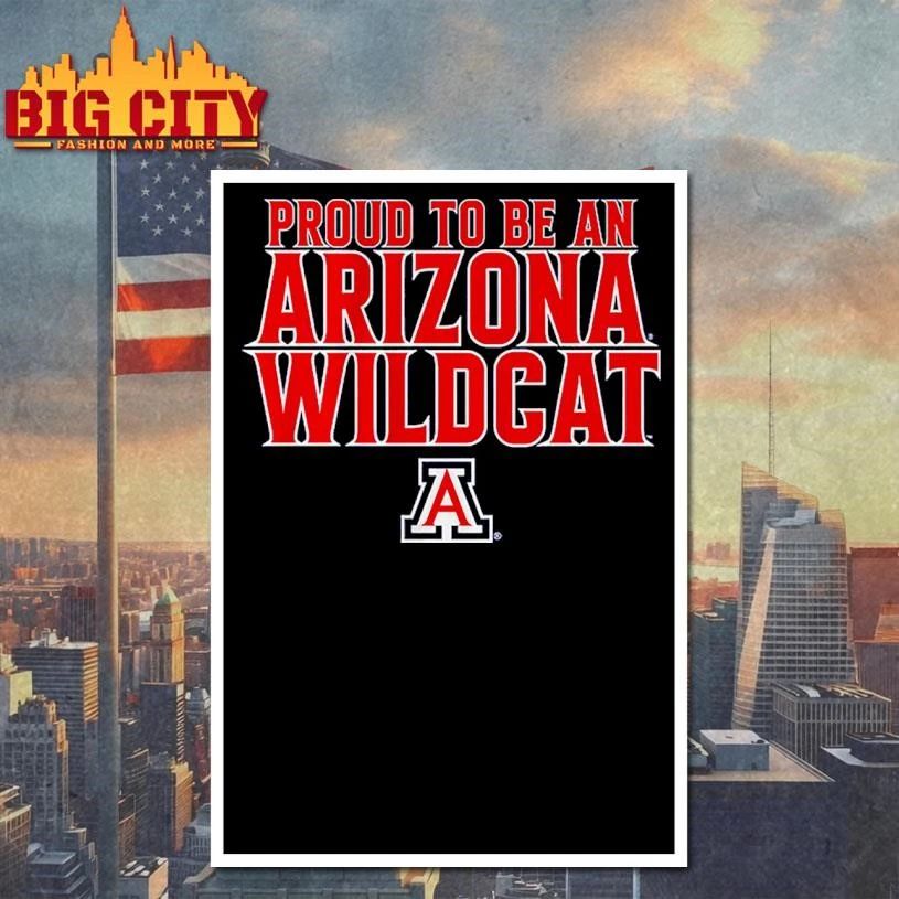 Arizona Proud To Be An Arizona Wildcat College Basketball Shirt