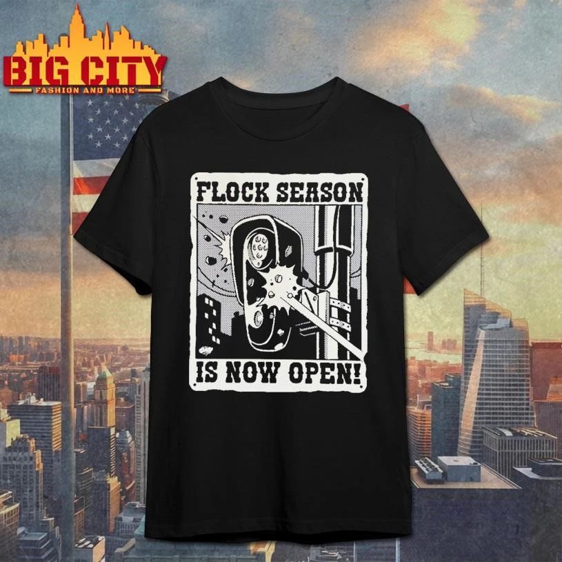 Flock Season Is Now Open Speed Camera Vandals Street Art Meme Shirt