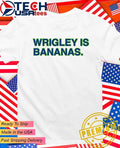 Wrigley is Savanah Bananas shirt