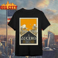 Lucero Jul 10 2026 Portland OR, Jul 11 2026 Seattle WA And Jul 12 2026 Vancouver BC Poster Shirt