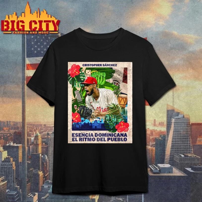 Cristopher Sanchez Esencia Dominicana El Ritmo Del Pueblo Phillies Baseball Shirt