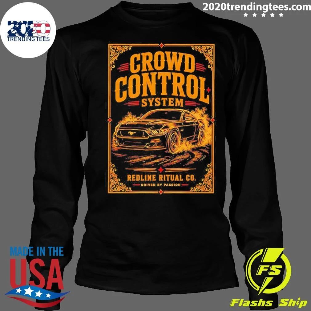 Ford Mustang Crowd Control System Shirt