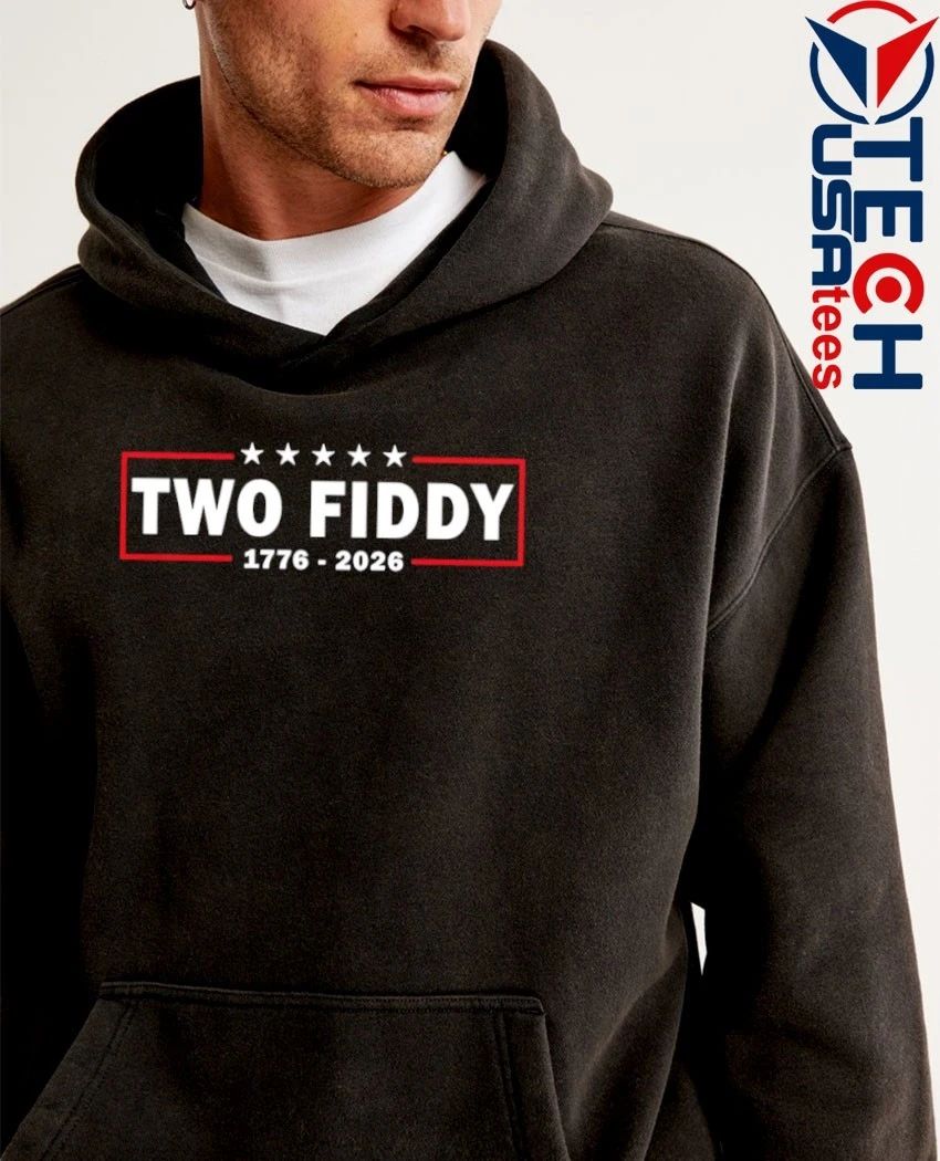 Two Fiddy USA 250 Years 1776-2026 shirt