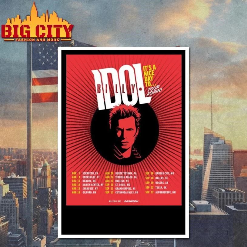 Billy Idol It’s A Nice Day To Tour Again 2026 North America Schedule Tour Dates Poster Shirt
