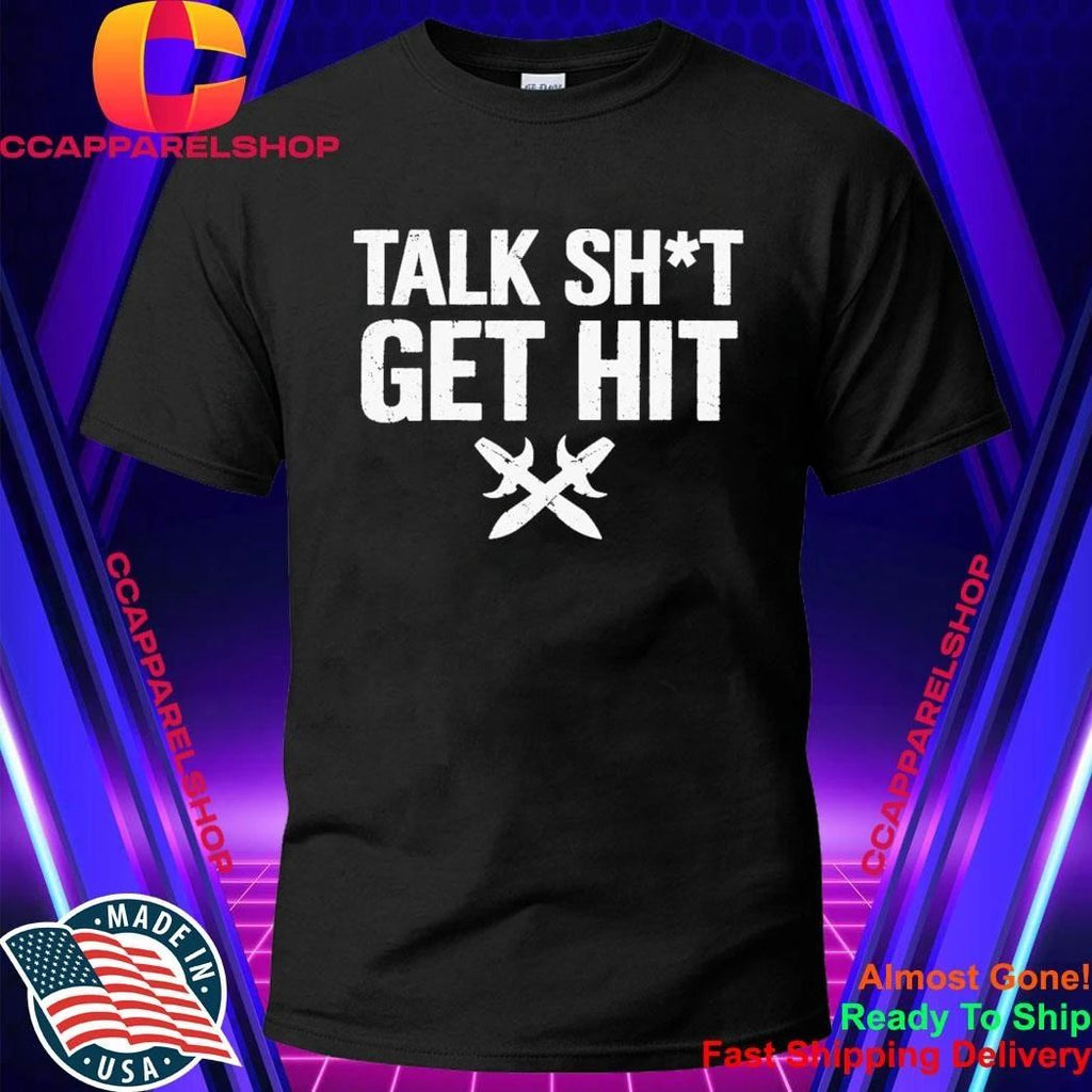 Brock Lesnar Talk Shit Get Hit Shirt