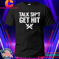 Brock Lesnar Talk Shit Get Hit Shirt