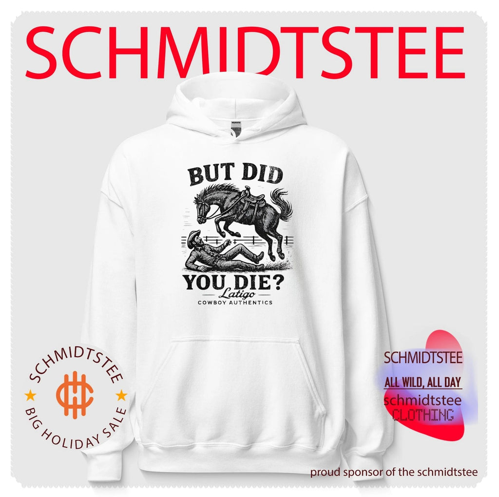 But Did You Die Cowboy Rodeo Humor Vintage shirt