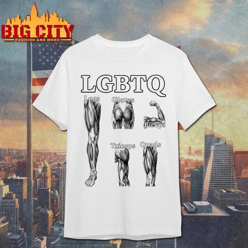 LGBTQ Legs Glutes Biceps Triceps Quads Shirt