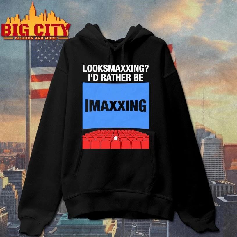 Looksmaxxing I’d Rather Be Movie Maxxing in 1.43 1 Aspect Ratio Shirt