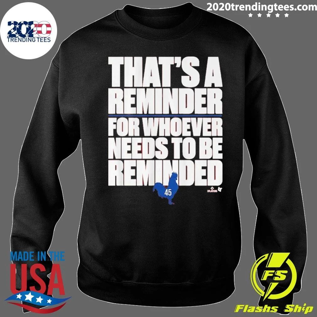 Zack Wheeler A Reminder For Whoever Needs To Be Reminded Tee Shirt
