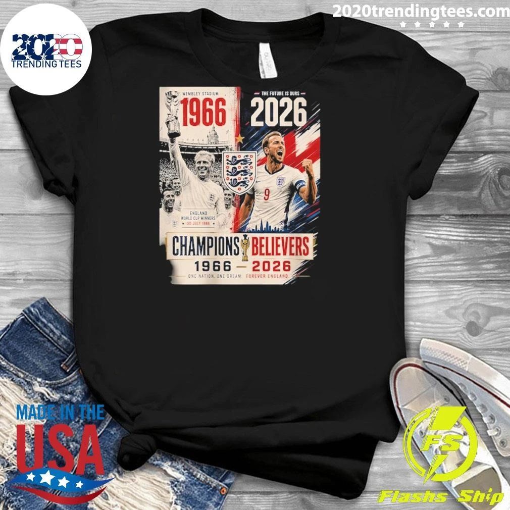 Sir Geoff Hurst and Harry Kane England 1966 To 2026 Champions Believers World Cup Shirt
