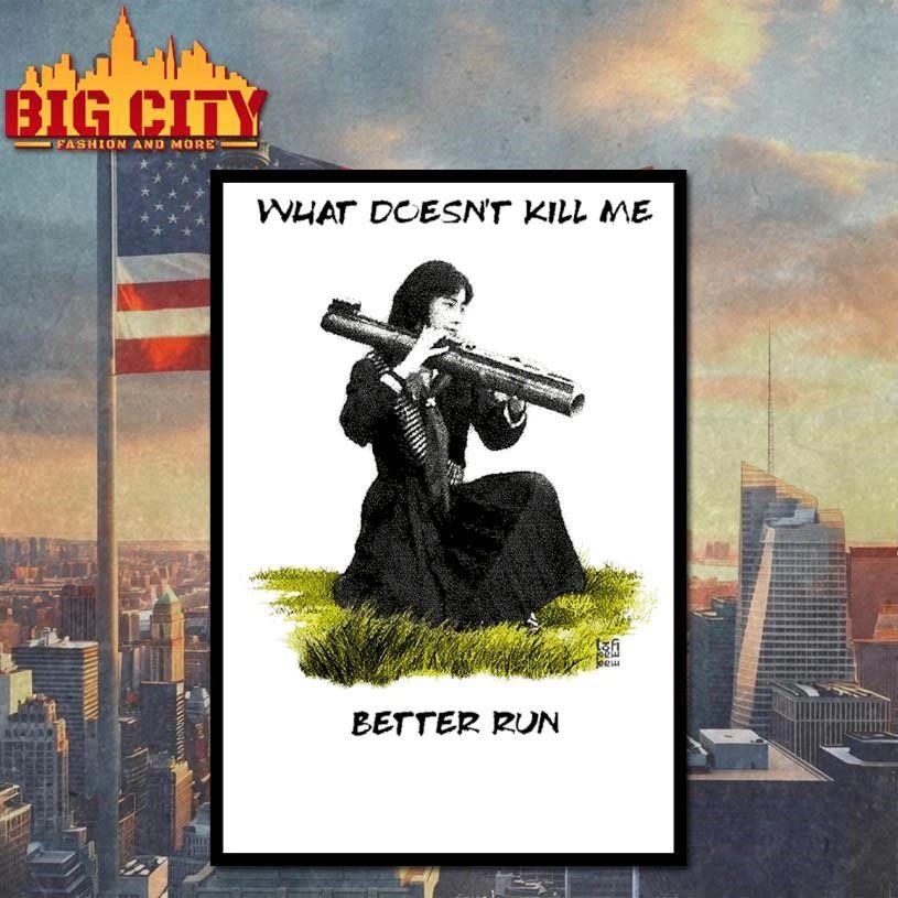What Doesnt Kill Me Better Run Anime Girl Rocket Launcher Bazooka Shirt