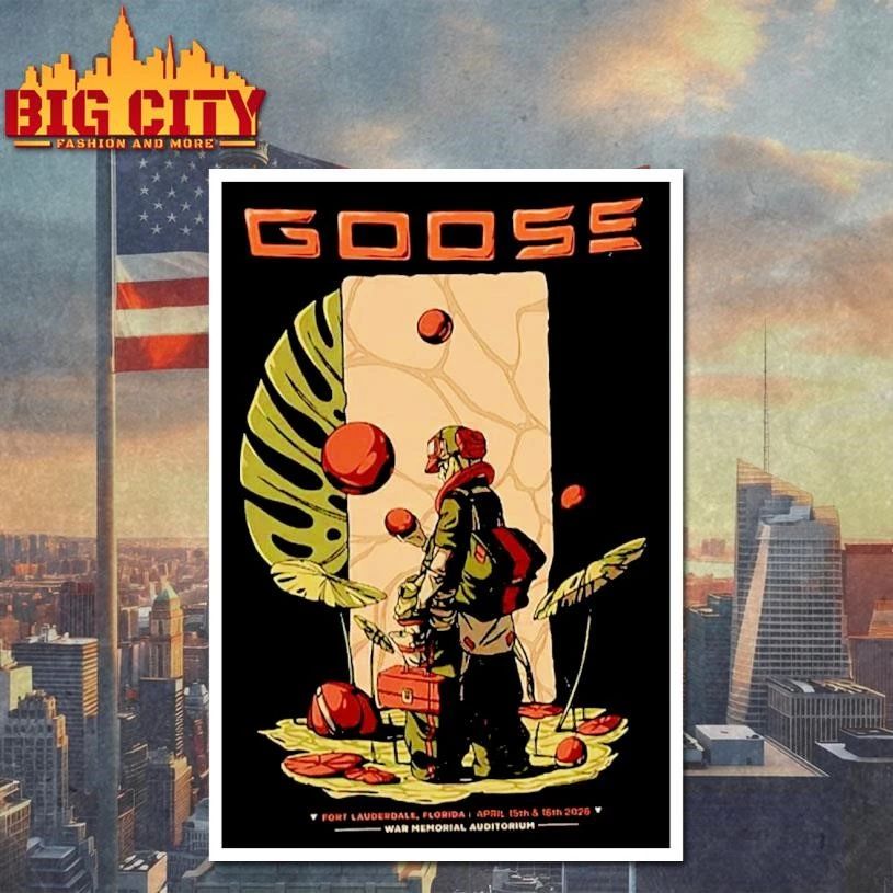 Goose The Band Event Tee At War Memorial Auditorium In Fort Lauderdale FL On April 15 16 2026 Home Decor Poster Shirt