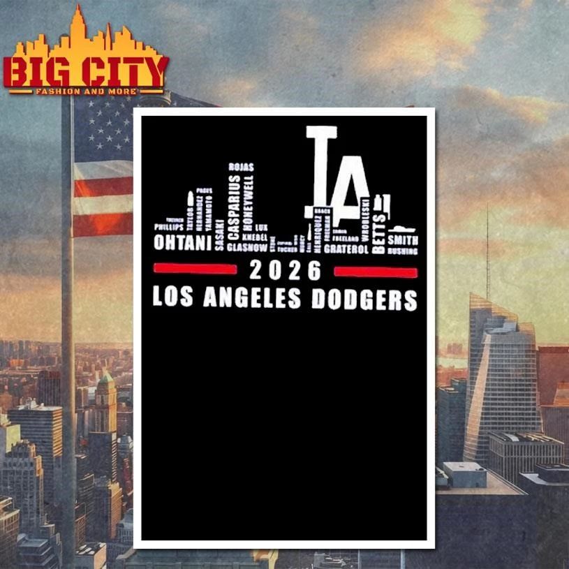 Los Angeles Dodgers 2026 greatest of all time players city skyline Shirt